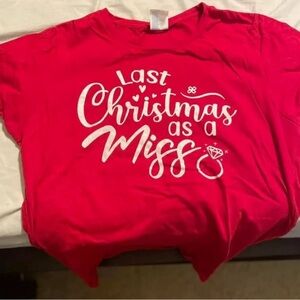 Women’s “last Christmas as a Miss” t shirt